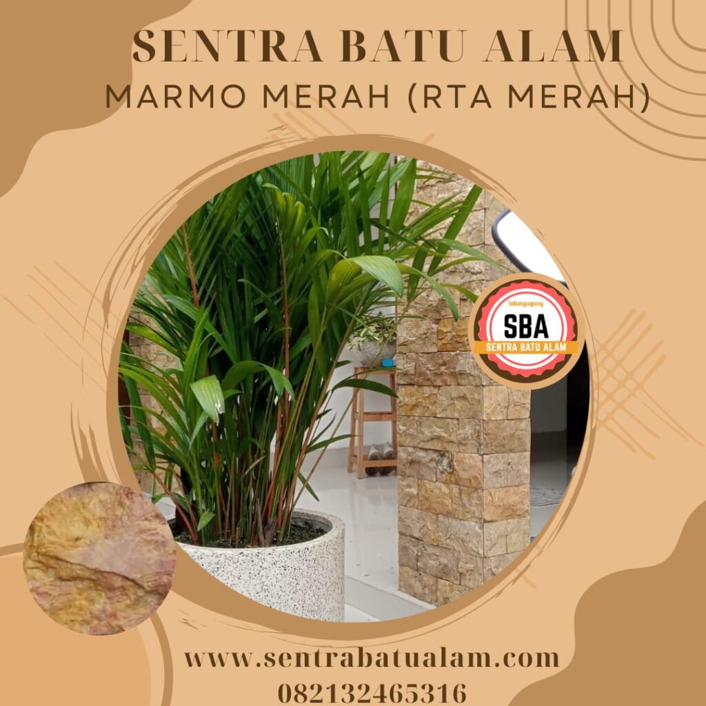 Marmo merah memiliki warna merah berurat permukaannya tidak rata (bergelombang) cocok untuk anda yang menginginkan tema rumah minimalis dan bernuansa alami